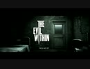 【isoが行く】The Evil Within 実況プレイ Part.1