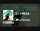 DJ OMEGA - Let Go, Rolling Girl (feat. Dropouts, wowaka, & Hatsune Miku)