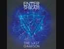 Enter Shikari - The Last Garrison
