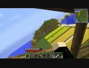 農家が物量で世界を治める part9【minecraft】