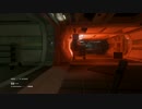 のんびりAlien: Isolation（その??）
