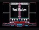 【DBNZM】World Wide Love【DPN】