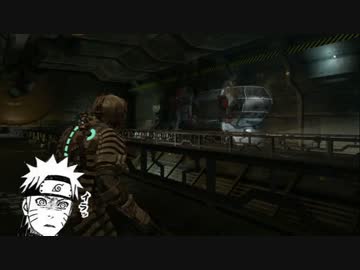 Dead Space　字幕プレイ動画　全力絶命記　Part.44