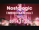 【MEIKO生誕10周年】 Nostalogic (MEIKO-SAN mix) 【30秒CM】