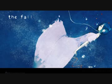 【薛南】the fall【歌ってみた】
