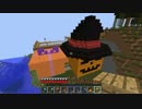 【ゆっくり実況】好きなように遊ぶMinecraft　part38