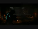 【プレイ動画】Dead Space2 part11