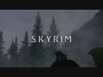 「Thunderball」TES5: Skyrim 海外実況プレイ　その37（前編）