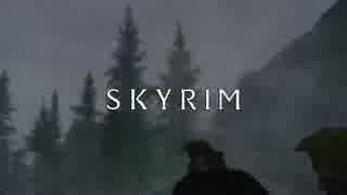「Thunderball」TES5: Skyrim 海外実況プレイ　その37（前編）