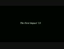 The First Impact'13