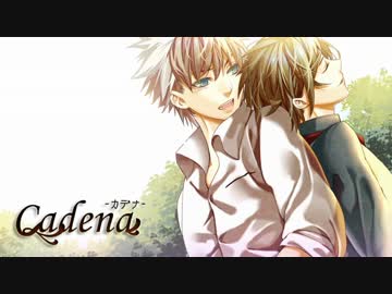【KalmeRi】 Cadena - カデナ 【オリジナル曲】