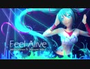 【初音ミク英語Ｖ３】Ｆｅｅｌ　Ａｌｉｖｅ【オリジナル】