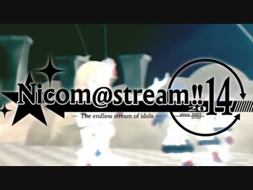【アイドルマスター】Nicom@stream!!2014開催告知 “Party Maker”