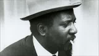 【作業用BGM】Thelonious Monk Side-B