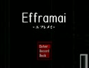 熊本弁でEfframai実況してみた。