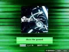 【SDVX創作譜面】Disco the ground【INF15】