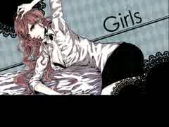 【ニコカラ】 Girls (Off Vocal, -1) 【巡音ルカ×EasyPop】