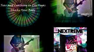 【弾いてみた。】Shake Your Body / Fear,and Loathing in Las Vegas