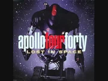 Apollo Four Forty - Lost In Space