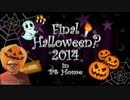 Final Halloween 2014 第5夜