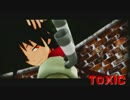 【MMD戦勇。】ロスさんでTOXIC