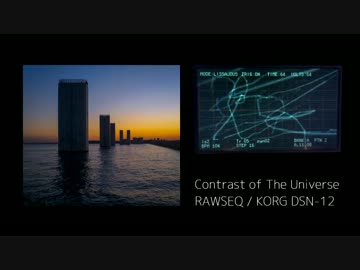 [KORG DSN-12 オシロ動画] Contrast of The Universe [オリジナル曲]