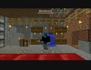 Minecraft　優雅に暮らしたい五人が実況！！（Par12）