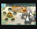 【艦これ】2014秋イベ　発動！渾作戦 E-4【ゆっくり解説祈って攻略】