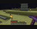 【Minecraft:BTW】疾走！？ゆとれなインクラフト　其の27【HARDMODE】