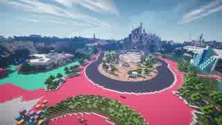 Minecraftで東京ディズニーランドを再現プロジェクト - 最終部 前編 -