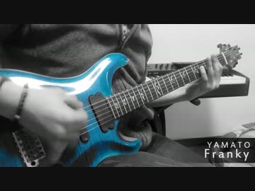 【大和さん】 Franky （Red witch Lily Boost Demo song）をカバしてみました