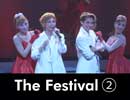 The Festival②