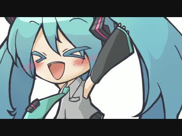 【初音ミク】(///ω///)→≧(´▽｀)≦【オリジナル】