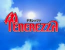 Tenerezza（テネレッツァ）OPムービー