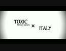 【APヘタリアMMD】 TOXIC 【(=ヮ=)(=`△=)】