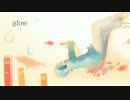SILVANA ❡ glow ❡ 歌ってみた