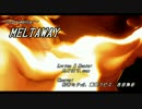【オリジナル曲】MELTAWAY【コーラス入りインスト】