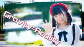 【なぁた】Gravity=Reality 踊ってみました＊【わた誕2014！】