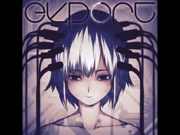 【SDVX落選供養】export【オリジナル】