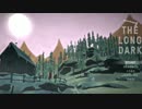 【実況】極寒の地でサバイバる　Part0【The Long Dark】