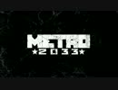【字幕】-雰囲気重視 / Metro 2033-  #1