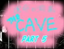 【実況】3人で協力!?謎の洞窟THE CAVE Part5