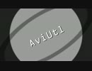 AViUtlのお日記　一日目