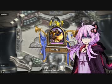 【HearthStone】結月ゆかりのHearthStone戦記【結月ゆかり実況】#3-1