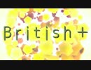 【APヘタリアMMD】　British＋　～眉毛と戯れる?動画～