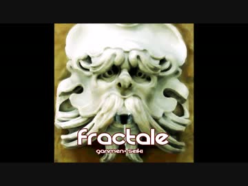 fractaleオリジナル「Techno Break」【ニコニコインデーィズ】