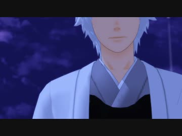 【MMD銀魂】終わりへ向かう始まりの歌