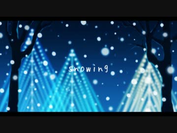 snowing 　inst.全全力力P