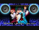 Gravity - m.o.e.v 【重低音強化】