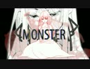 【赫赫KAZUKI】Monster【マカロン 中国語替え歌・オリジナルＰＶ】
